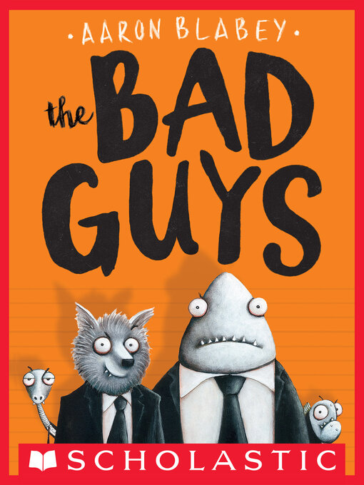 Title details for The Bad Guys by Aaron Blabey - Wait list
